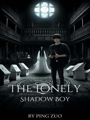 cover image of The Lonely Shadow Boy